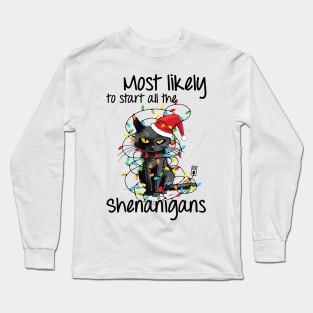 Most Likely To Start All The Shenanigans Funny Cat Christmas Long Sleeve T-Shirt